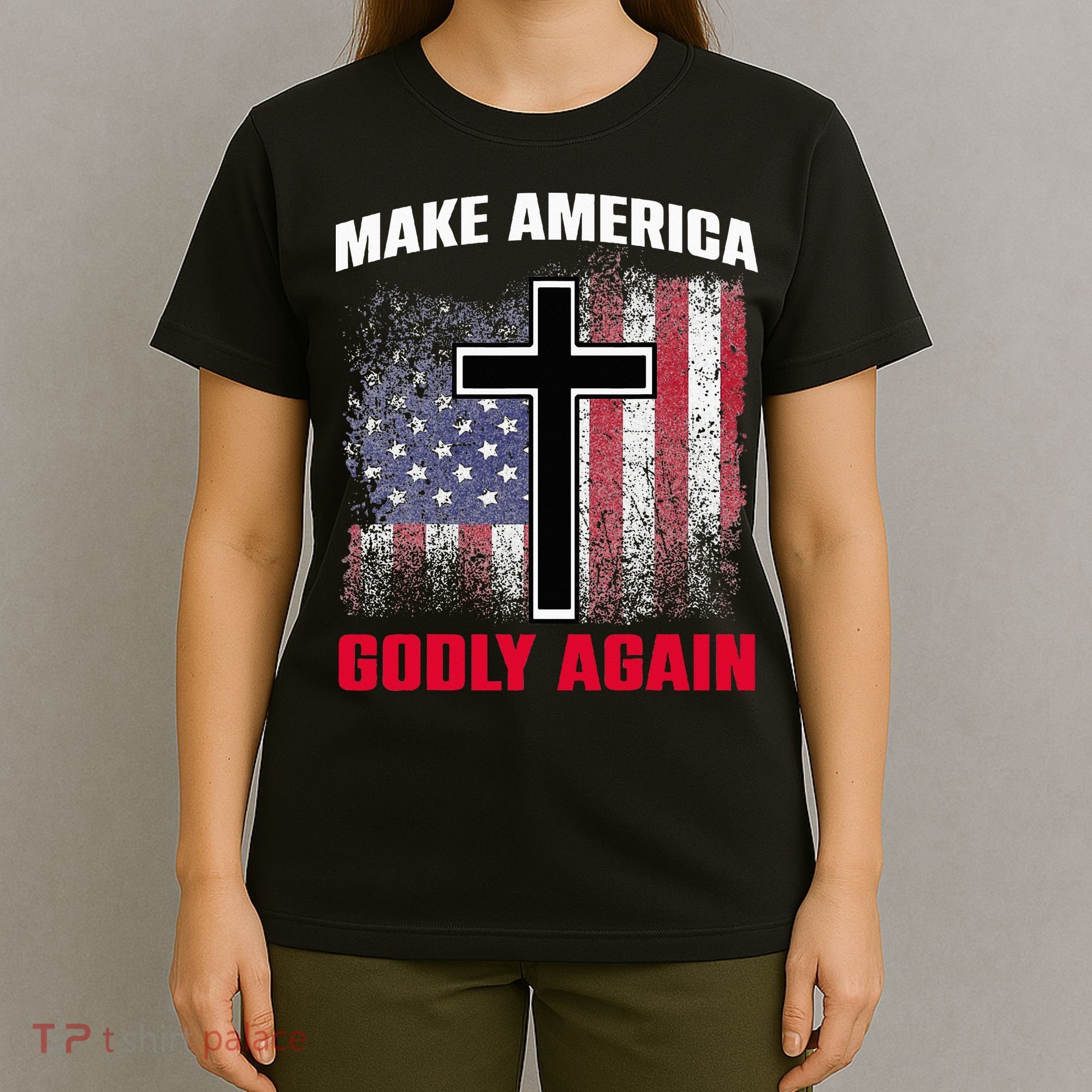 Jesus Make America Godly Again American Patriot Christian T-Shirt