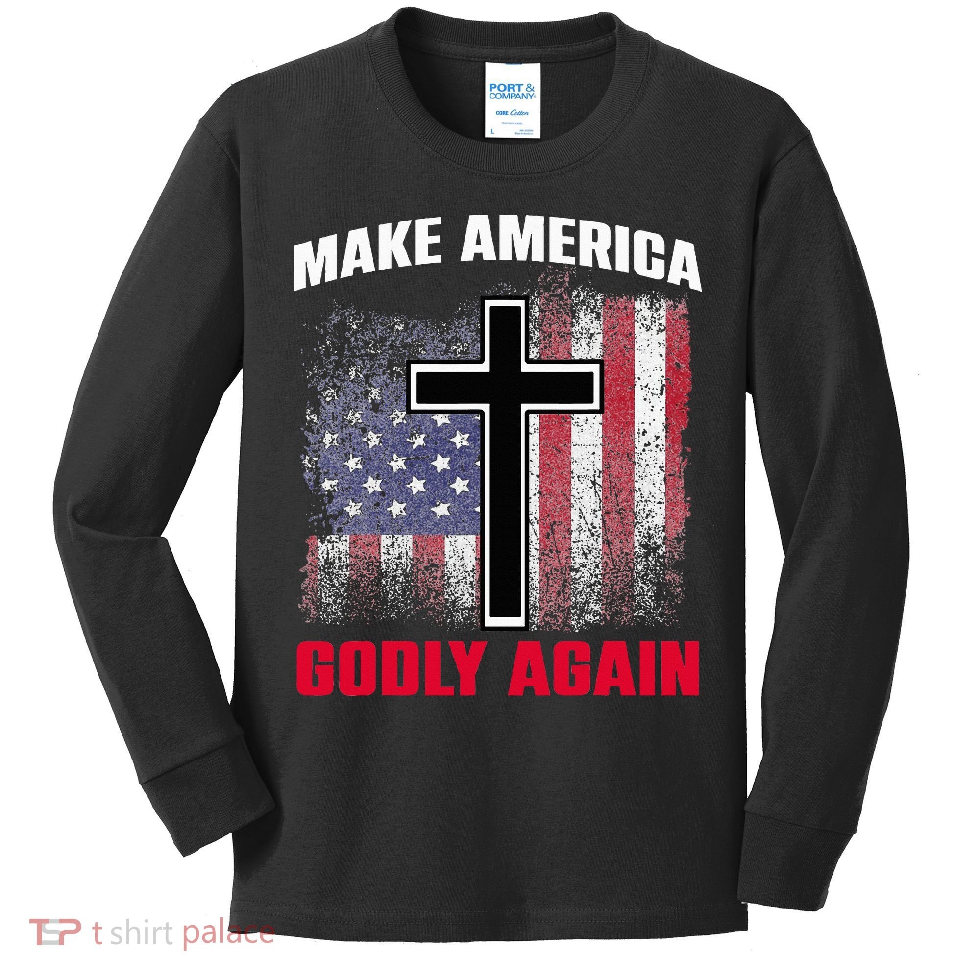 Jesus Make America Godly Again American Patriot Christian Kids Long Sleeve Shirt