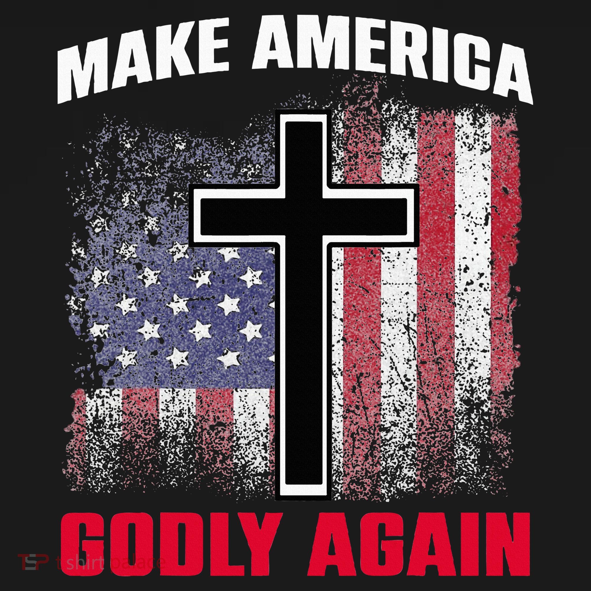 Jesus Make America Godly Again American Patriot Christian Kids T-Shirt