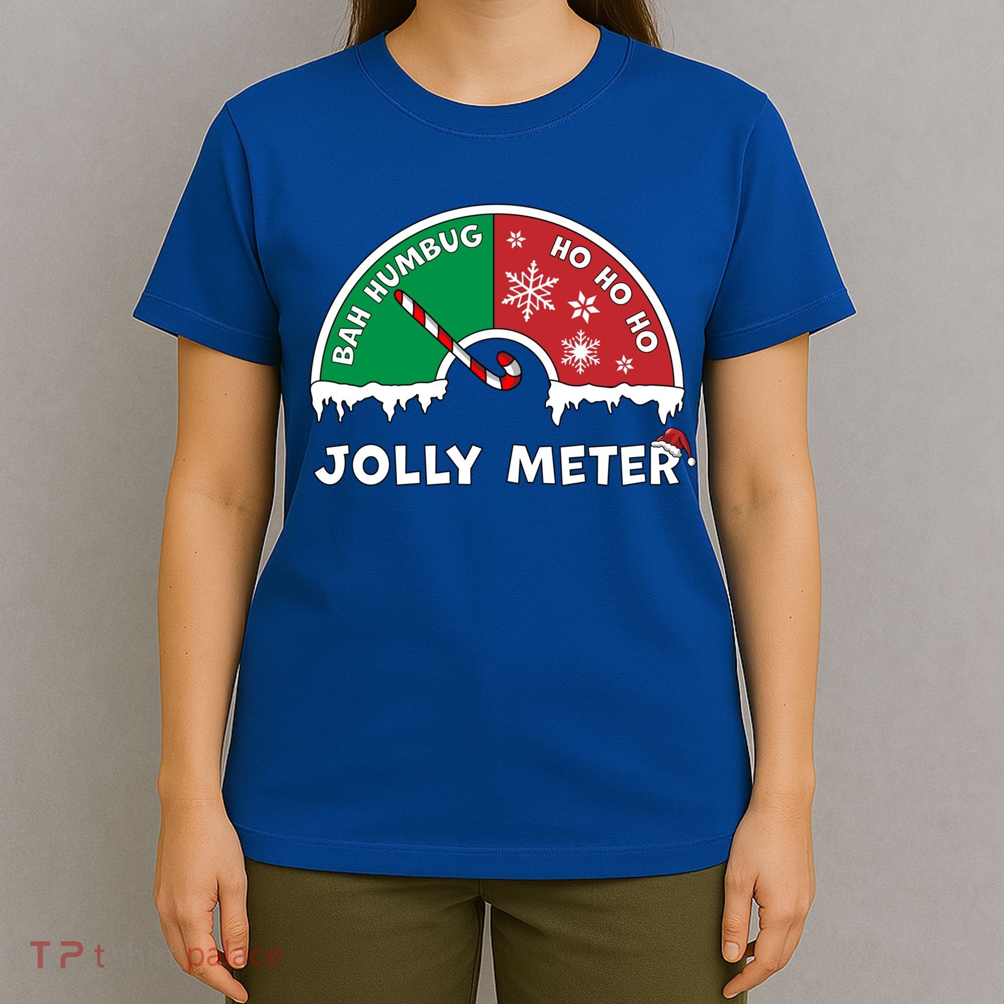 Jolly Meter Bah Humbug To Ho Ho Ho Anti Christmas Funny Gift T-Shirt