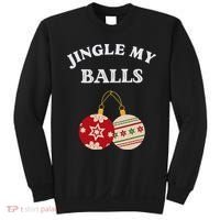 Jingle My Balls Shake My Presents Fun Couples Christmas Sweatshirt thumb 0