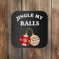 Jingle My Balls Shake My Presents Fun Couples Christmas Coaster thumb 0