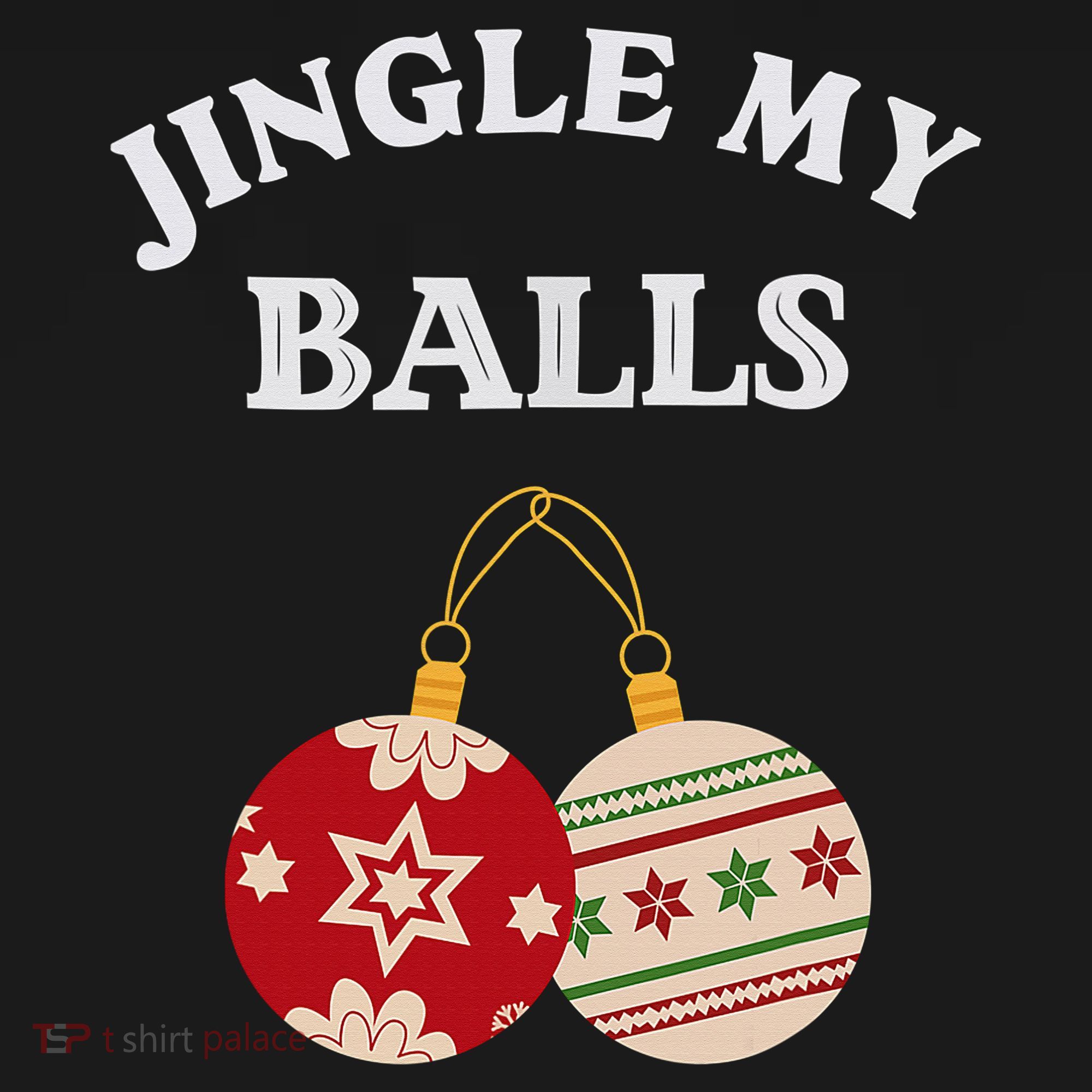 Jingle My Balls Shake My Presents Fun Couples Christmas Mousepad