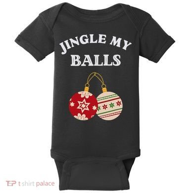 Jingle My Balls Shake My Presents Fun Couples Christmas Baby Bodysuit
