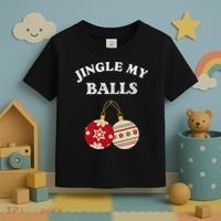 Jingle My Balls Shake My Presents Fun Couples Christmas Toddler T-Shirt thumb 3