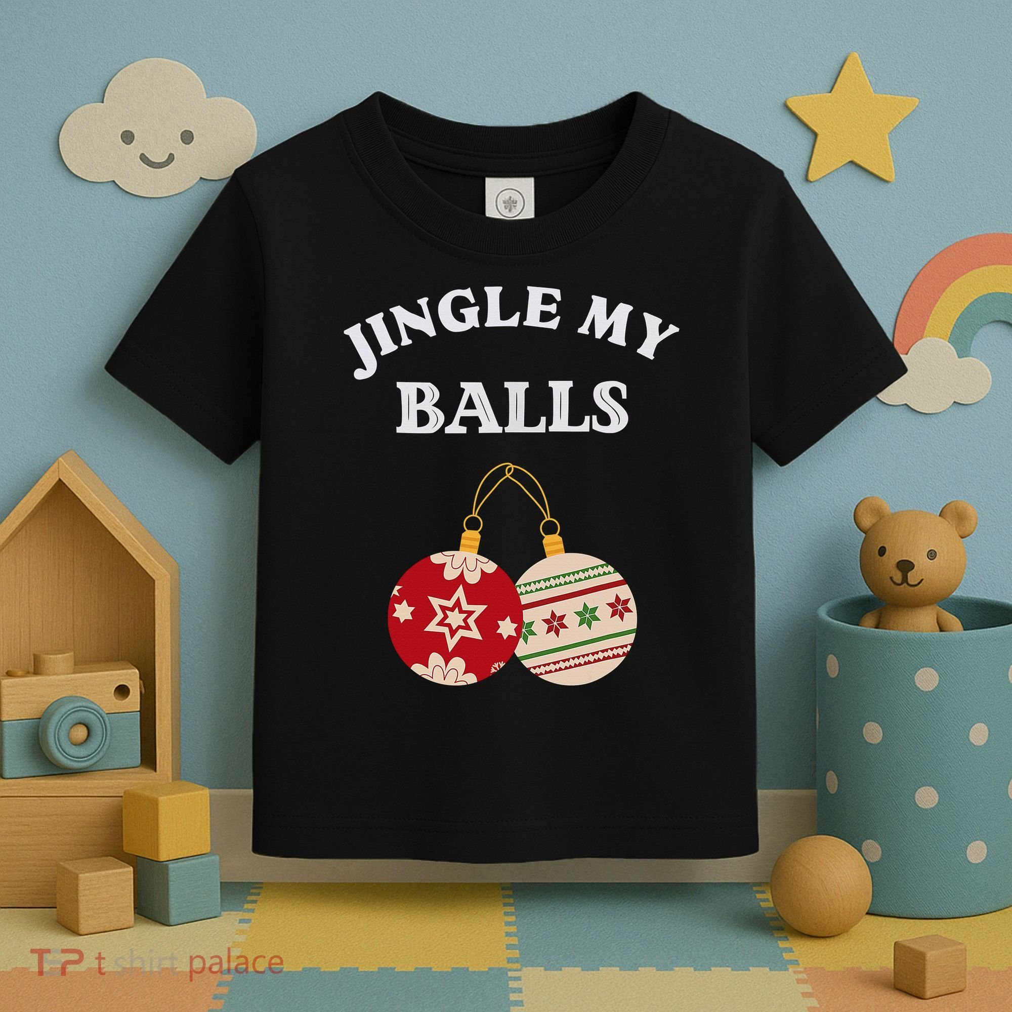 Jingle My Balls Shake My Presents Fun Couples Christmas Toddler T-Shirt