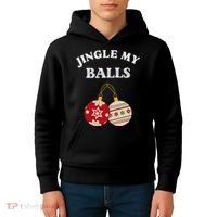Jingle My Balls Shake My Presents Fun Couples Christmas Kids Hoodie thumb 4