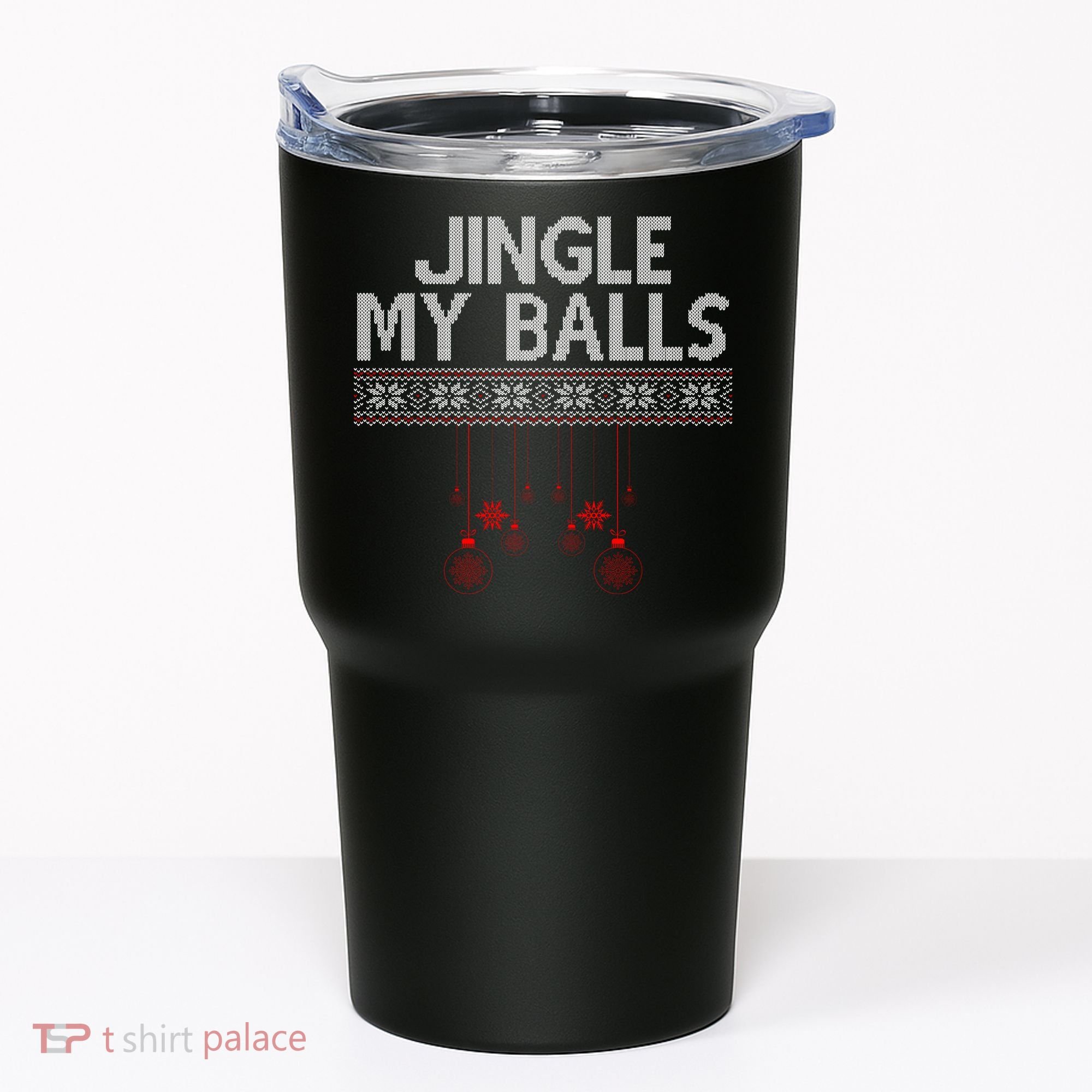 Jingle My Balls Funny Ugly Christmas Tumbler