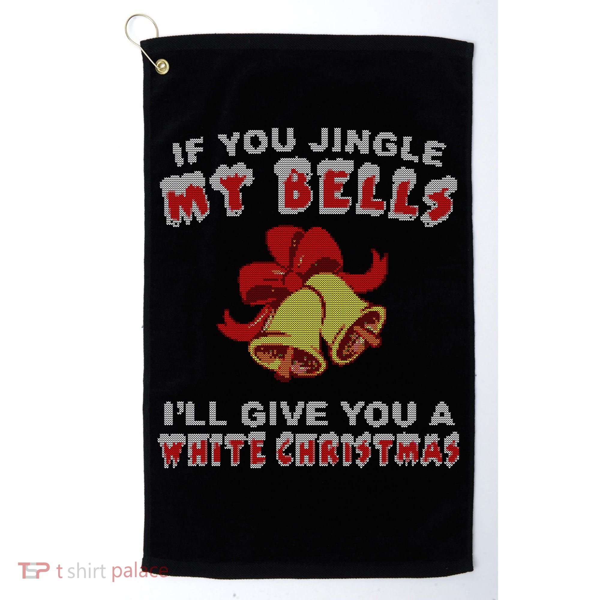 Jingle My Bells Funny Inappropriate Christmas Cool Gift Golf Towel