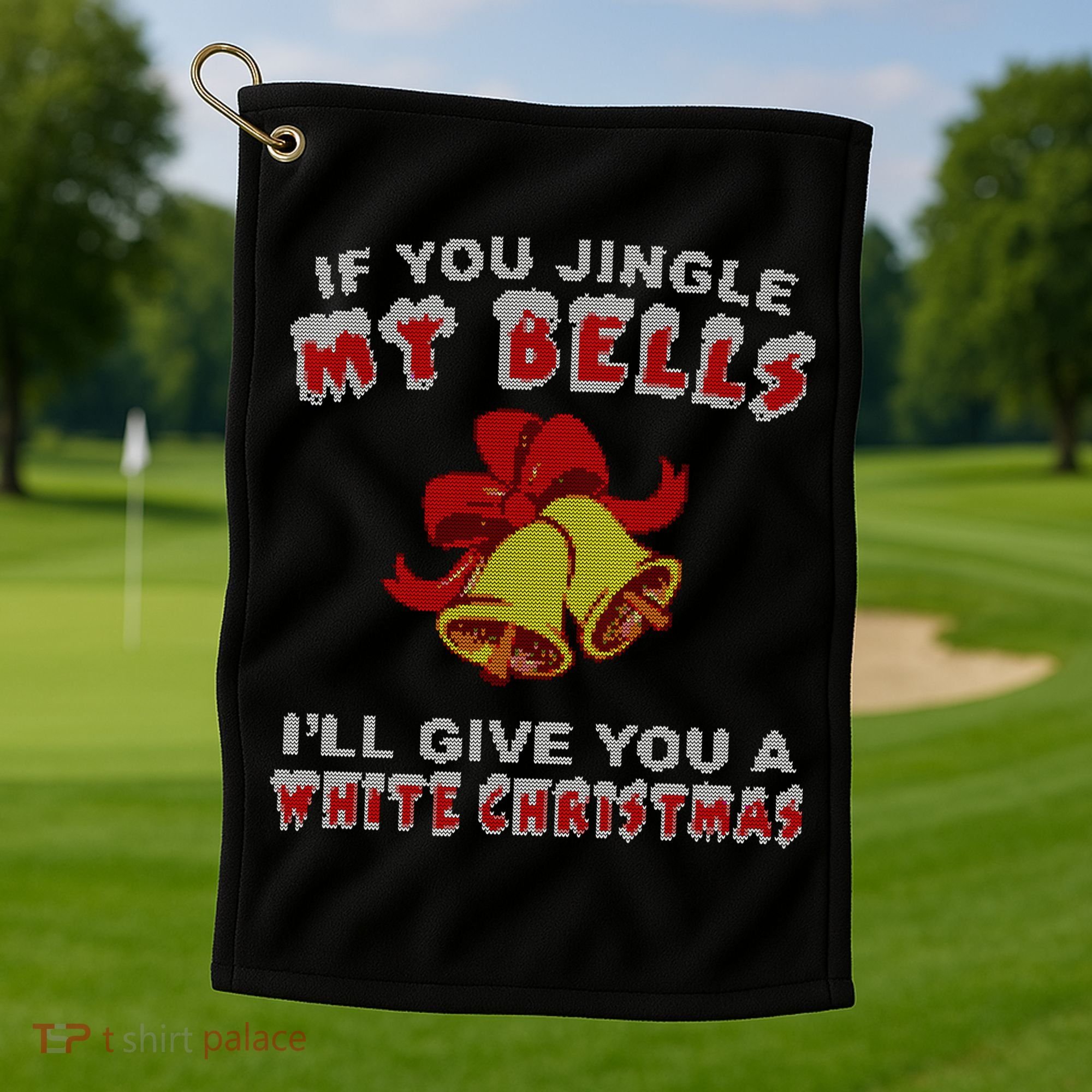 Jingle My Bells Funny Inappropriate Christmas Cool Gift Golf Towel