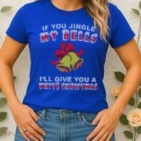 Jingle My Bells Funny Inappropriate Christmas Cool Gift Women's T-Shirt thumb 2