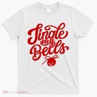 Jingle My Bells Funny Christmas Holiday T-Shirt thumb 0