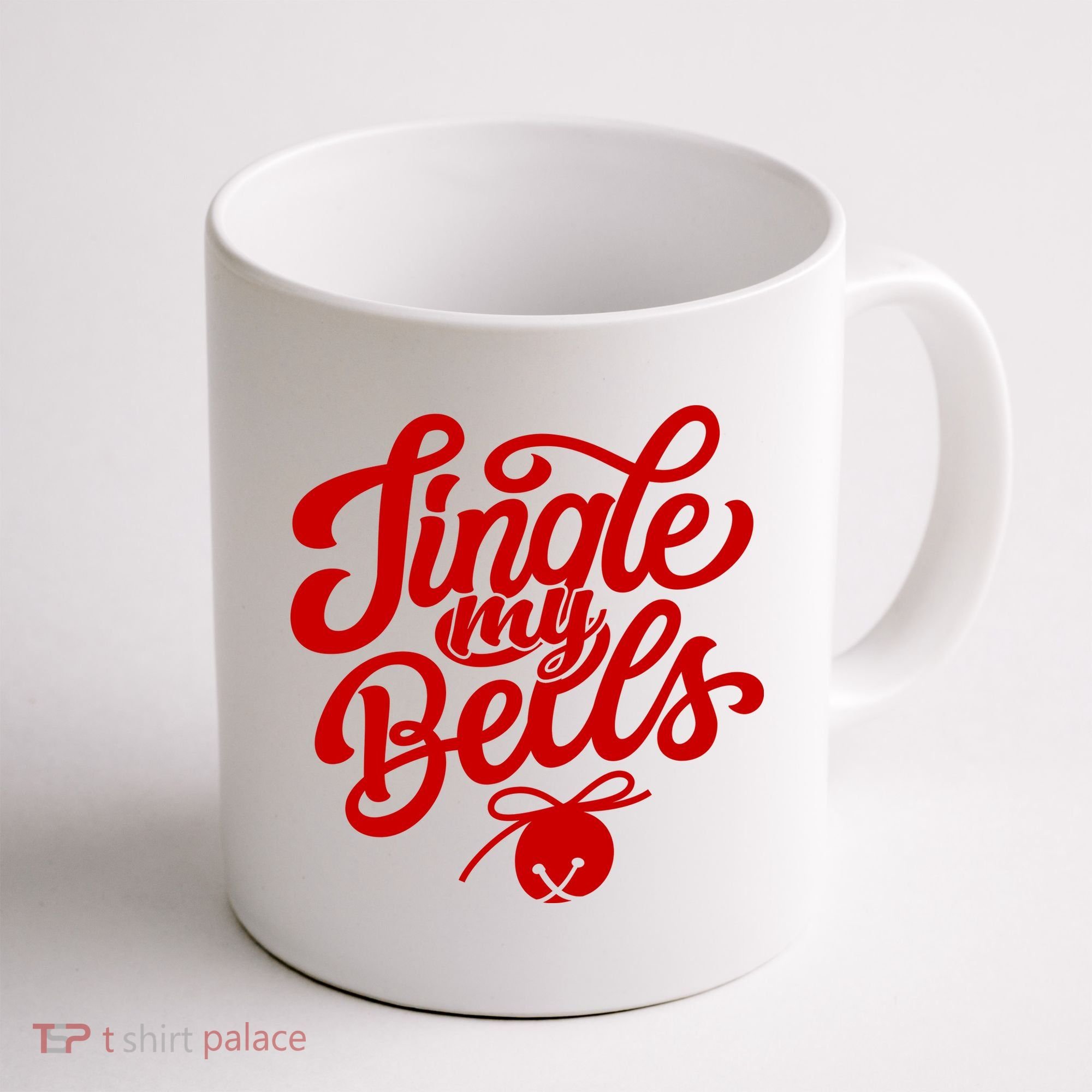 Jingle My Bells Funny Christmas Holiday Coffee Mug