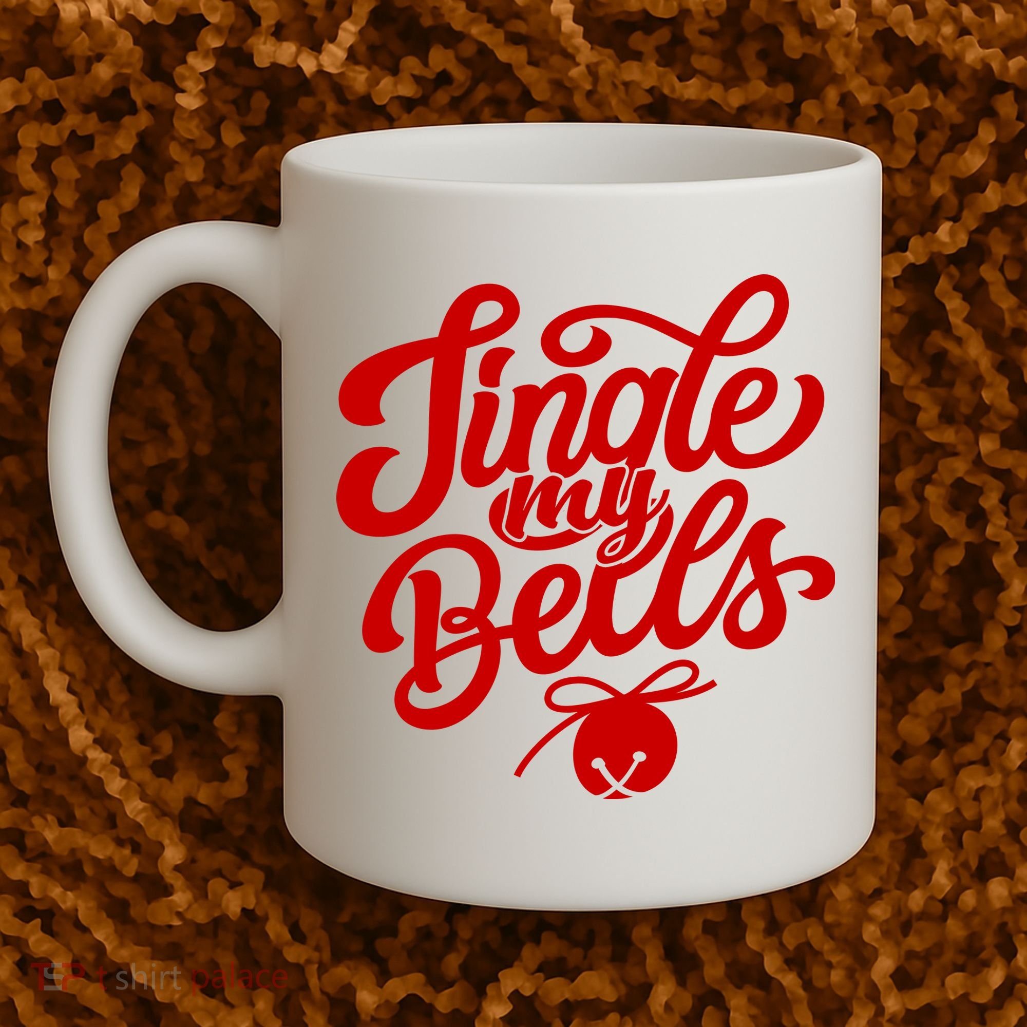 Jingle My Bells Funny Christmas Holiday Coffee Mug