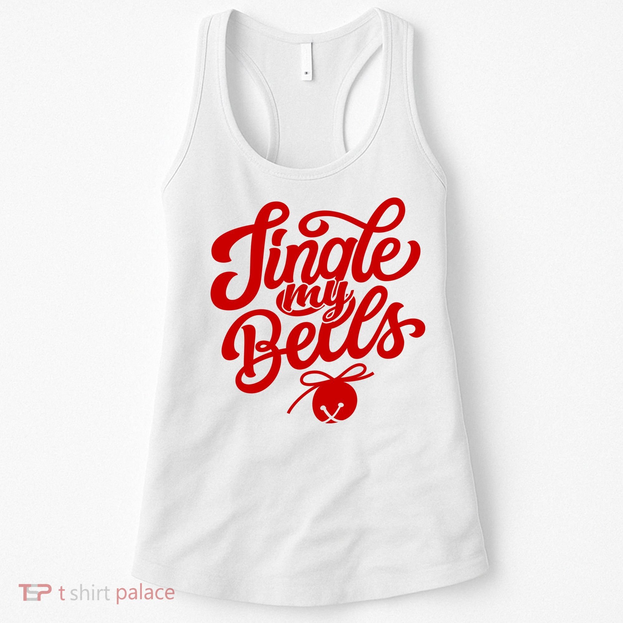 Jingle My Bells Funny Christmas Holiday Women's Tank Top