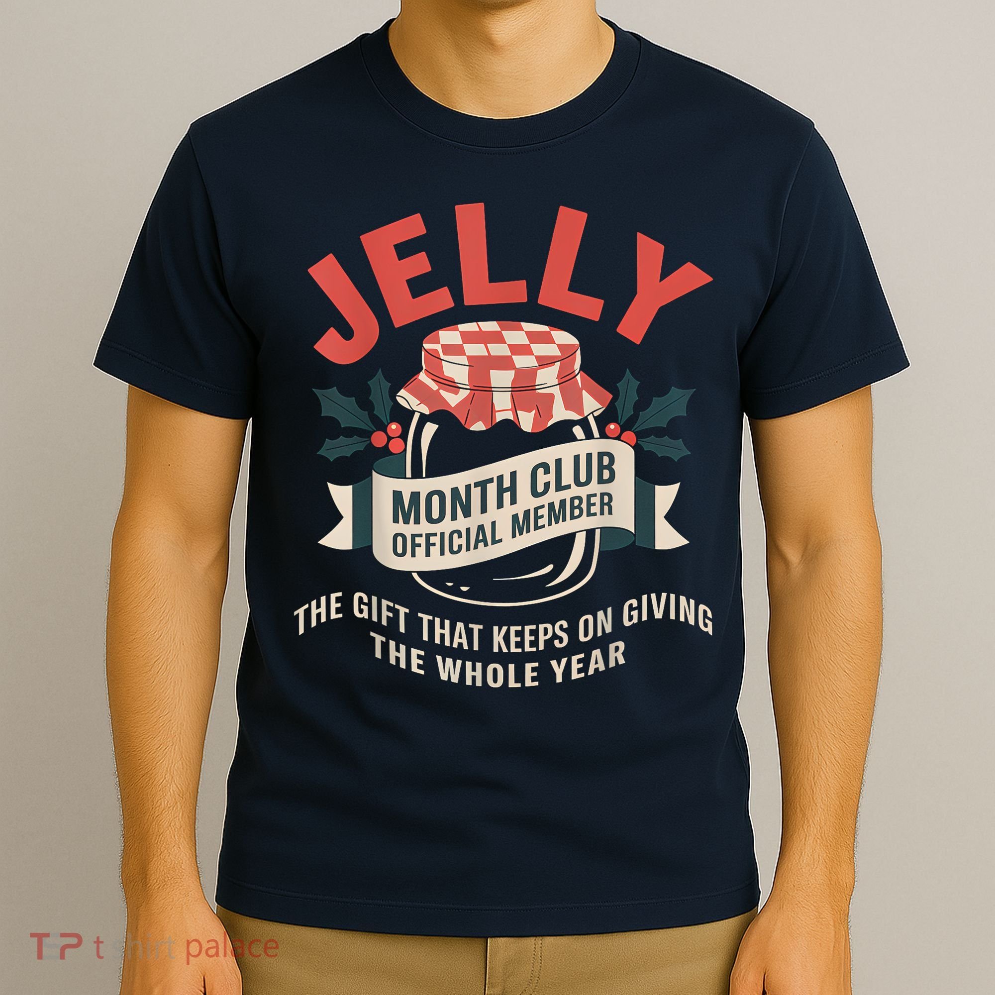 Jelly Month Club Member Funny Foodie Gift Idea T-Shirt