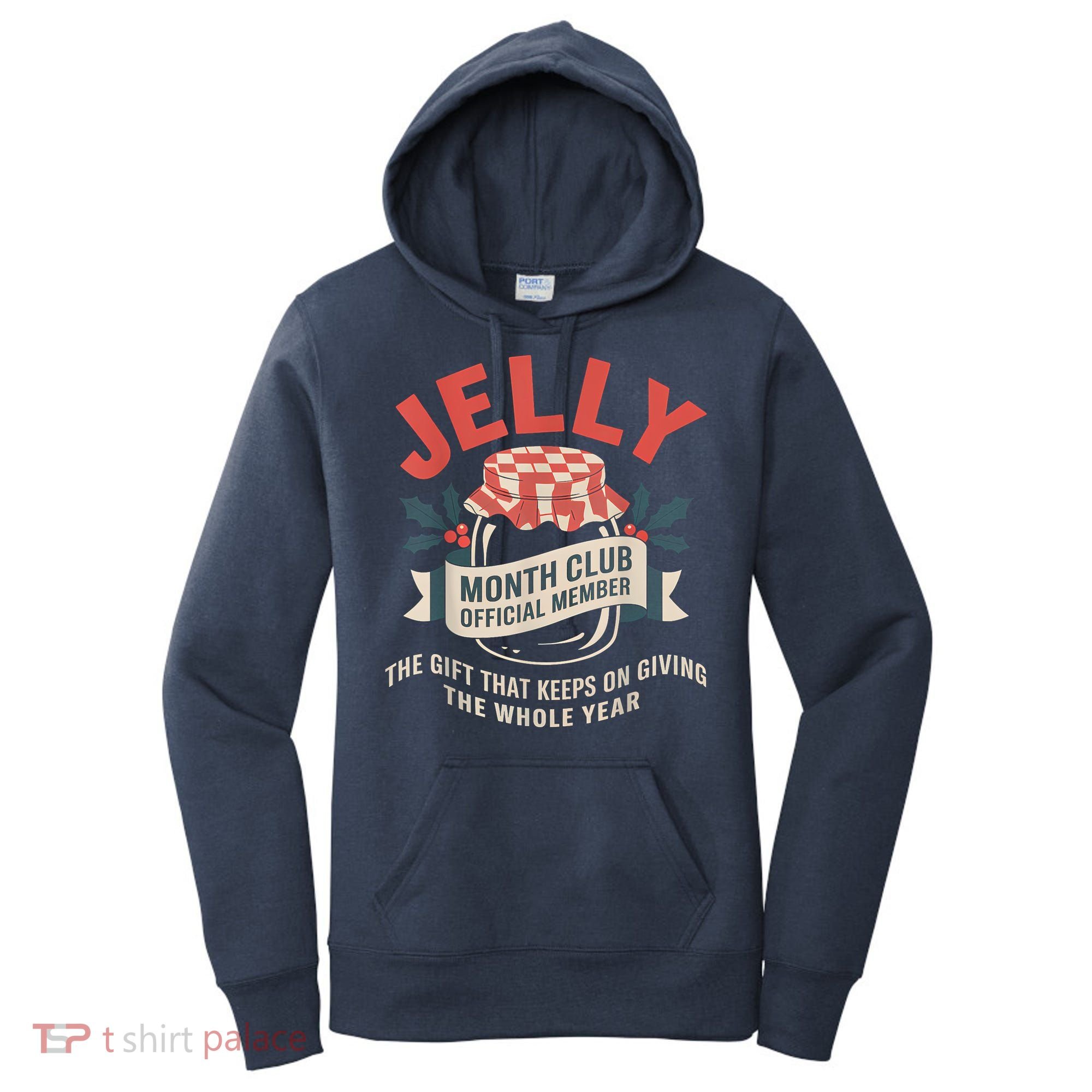 Jelly Month Club Member Funny Foodie Gift Idea Women's Hoodie