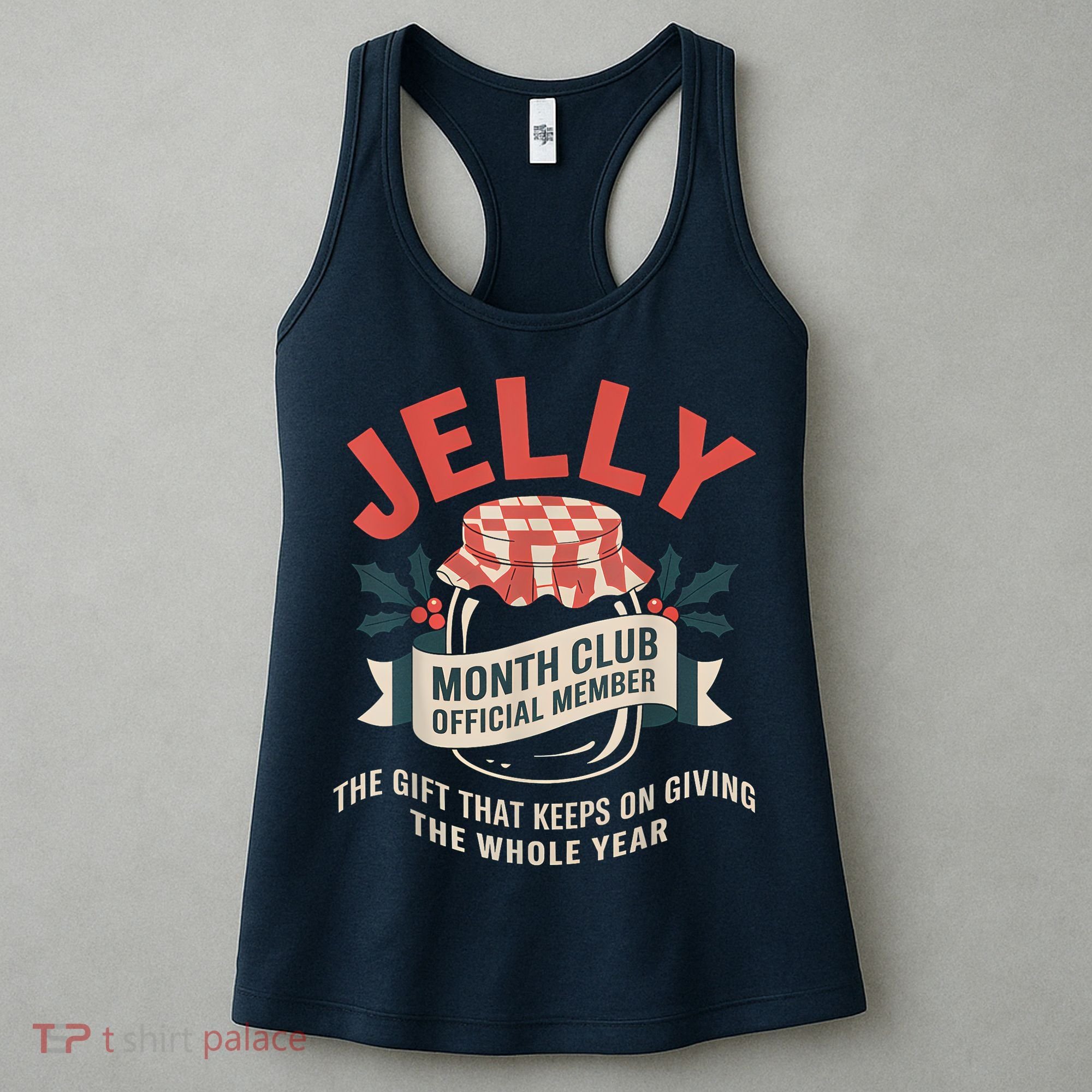 Jelly Month Club Member Funny Foodie Gift Idea Women's Tank Top