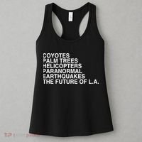 John Mulaney Coyotes Palm Trees Helicopters Paranormal Earthquakes The Future Of Women's Tank Top thumb 3