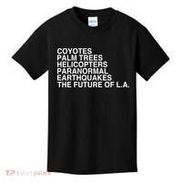 John Mulaney Coyotes Palm Trees Helicopters Paranormal Earthquakes The Future Of Kids T-Shirt thumb 0