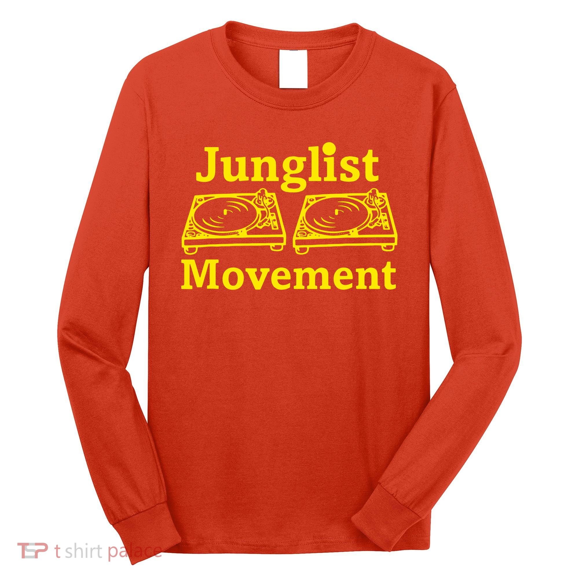 Junglist Movement Dj Turntables Long Sleeve Shirt