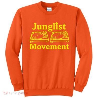 Junglist Movement Dj Turntables Sweatshirt