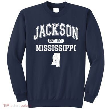 Jackson Mississippi Est 1821 Varsity Sweatshirt