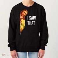 Jesus Meme I Saw That Christian God Funny Quote Women's Sweatshirt thumb 0