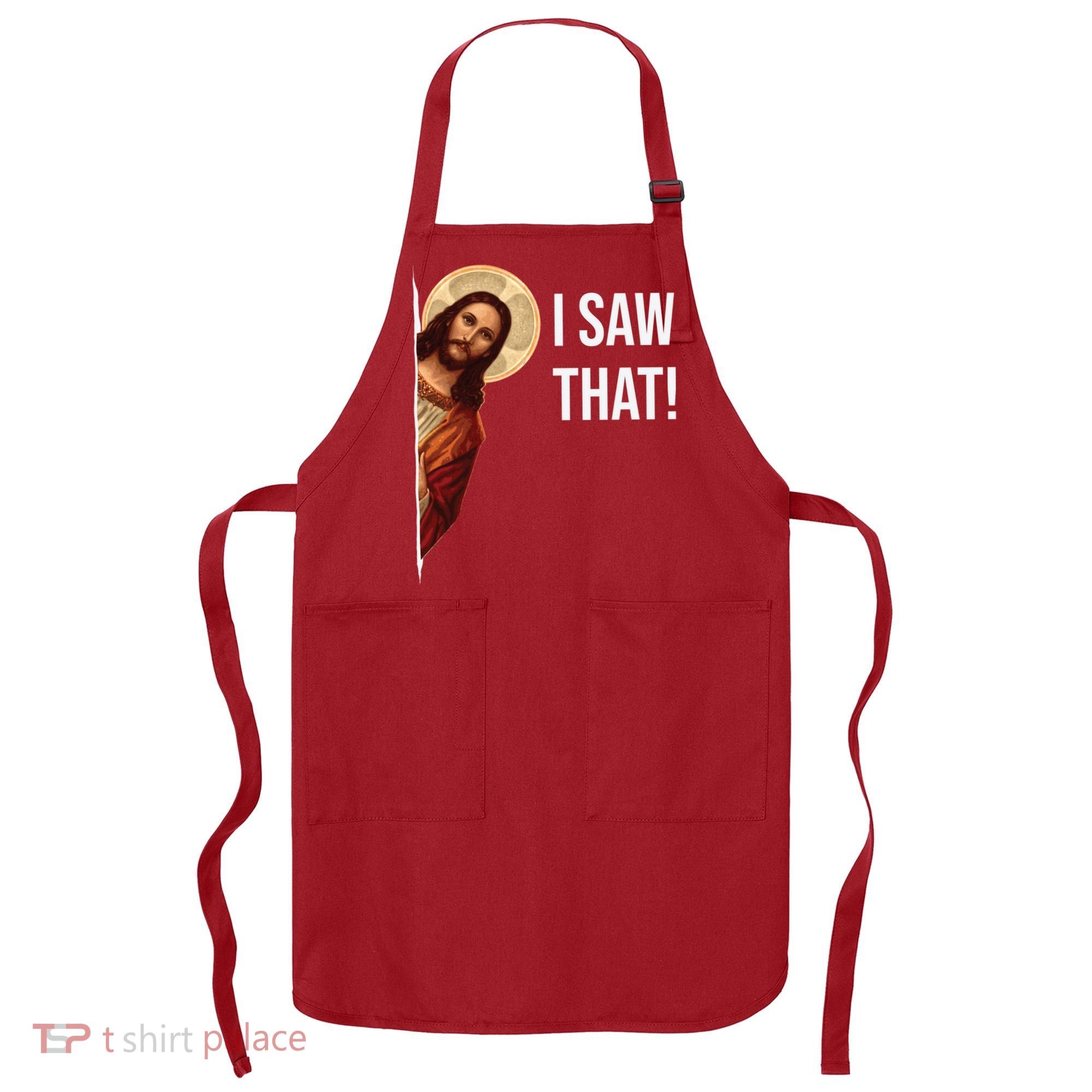 Jesus Meme I Saw That Apron