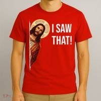 Jesus Meme I Saw That T-Shirt thumb 3