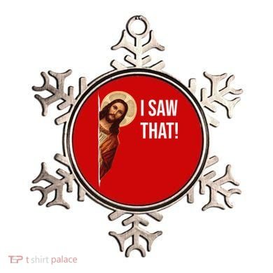 Jesus Meme I Saw That Ornament