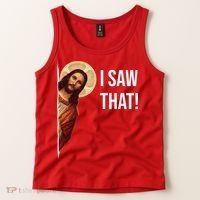Jesus Meme I Saw That Tank Top thumb 2