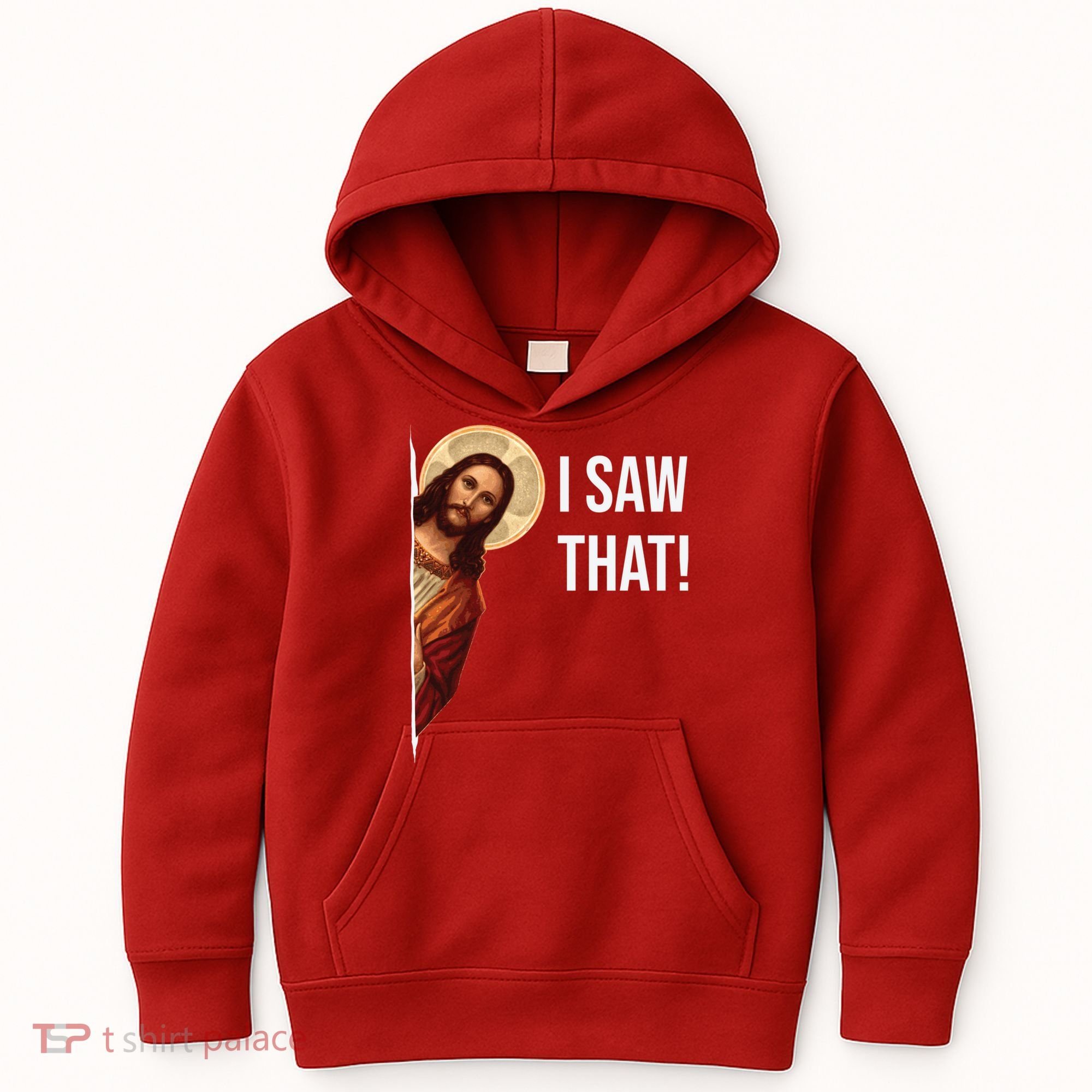 Jesus Meme I Saw That Kids Hoodie