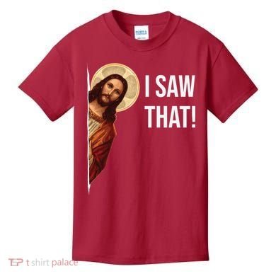 Jesus Meme I Saw That Kids T-Shirt