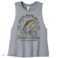 Jesus Made Me A Fisher Of Man I Catch He Cleans Women's Racerback Cropped Tank thumb 0