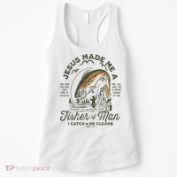 Jesus Made Me A Fisher Of Man I Catch He Cleans Women's Tank Top thumb 0
