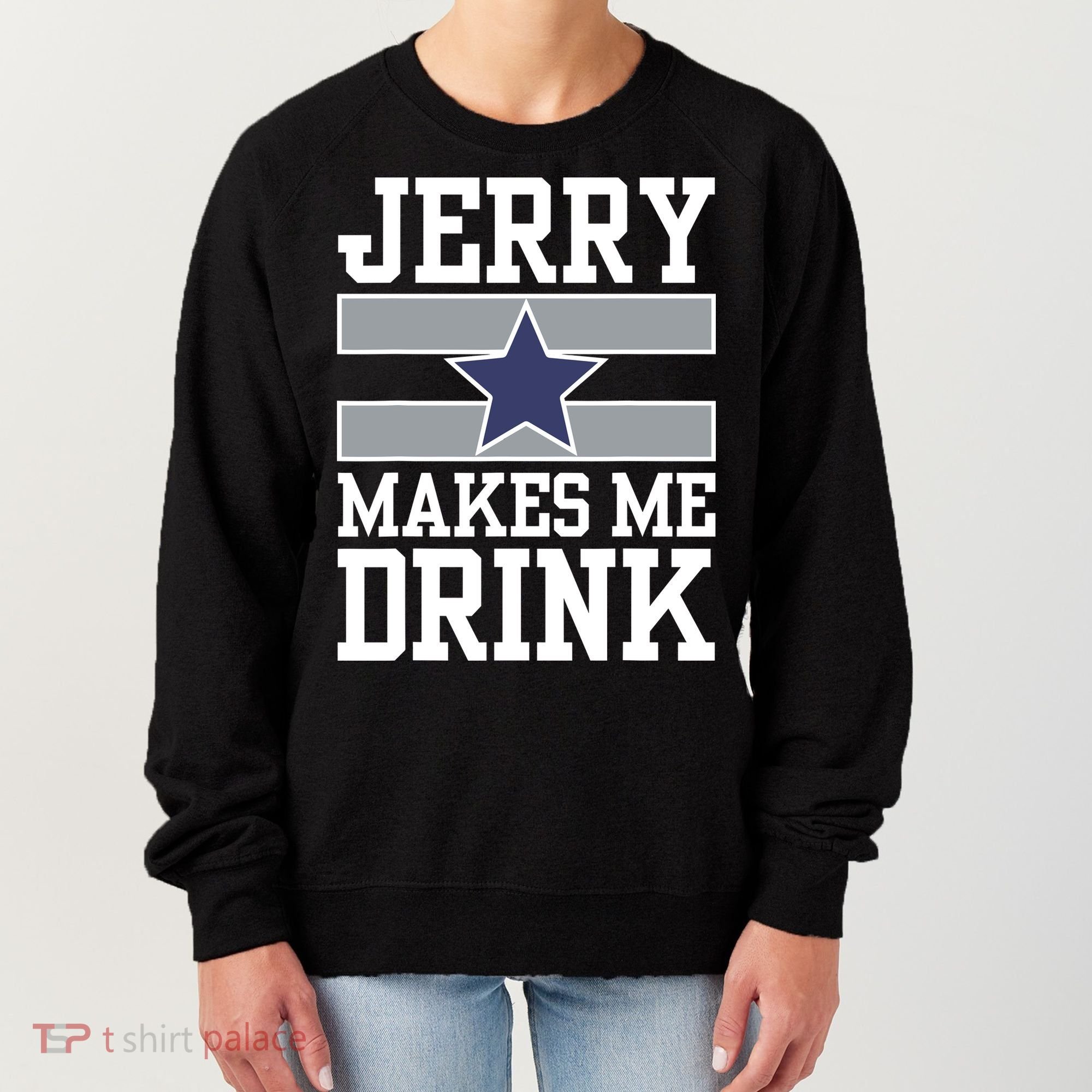 Jerry Makes Me Drink Women's Sweatshirt