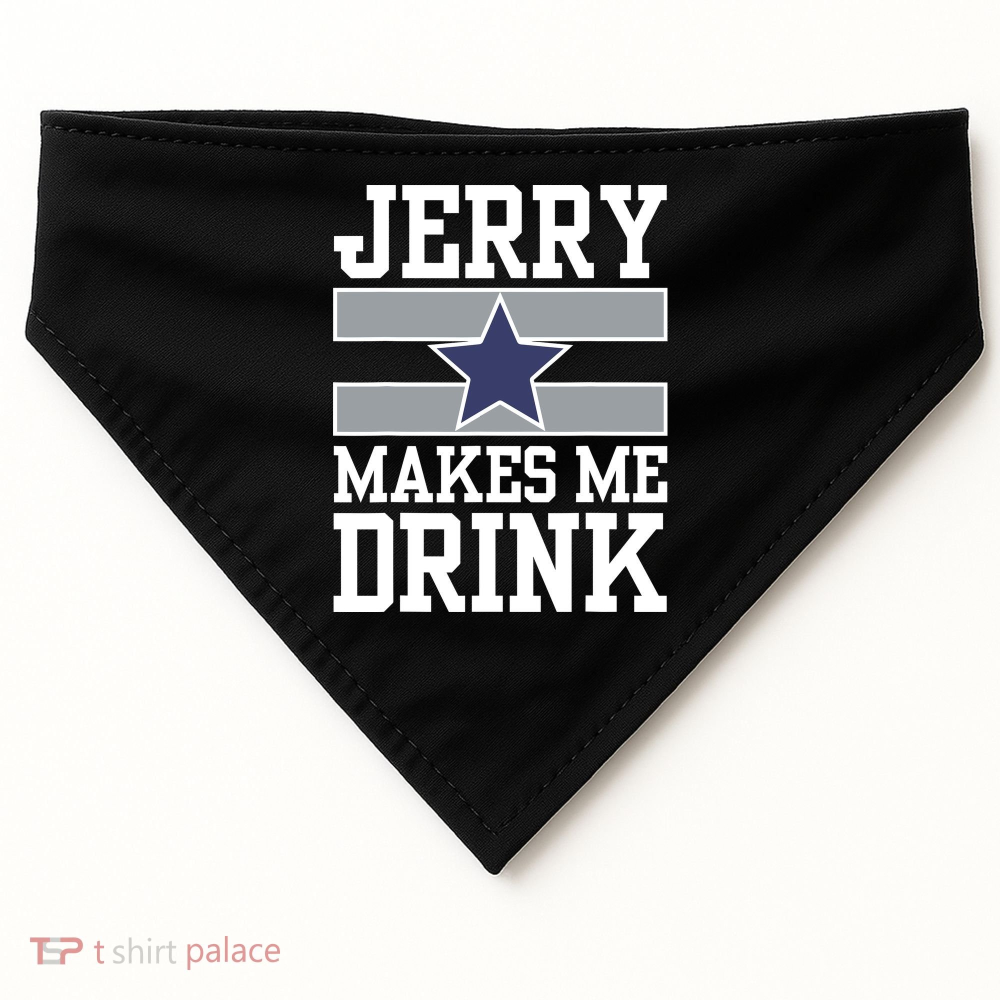 Jerry Makes Me Drink USA-Made Doggie Bandana