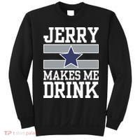 Jerry Makes Me Drink Sweatshirt thumb 0