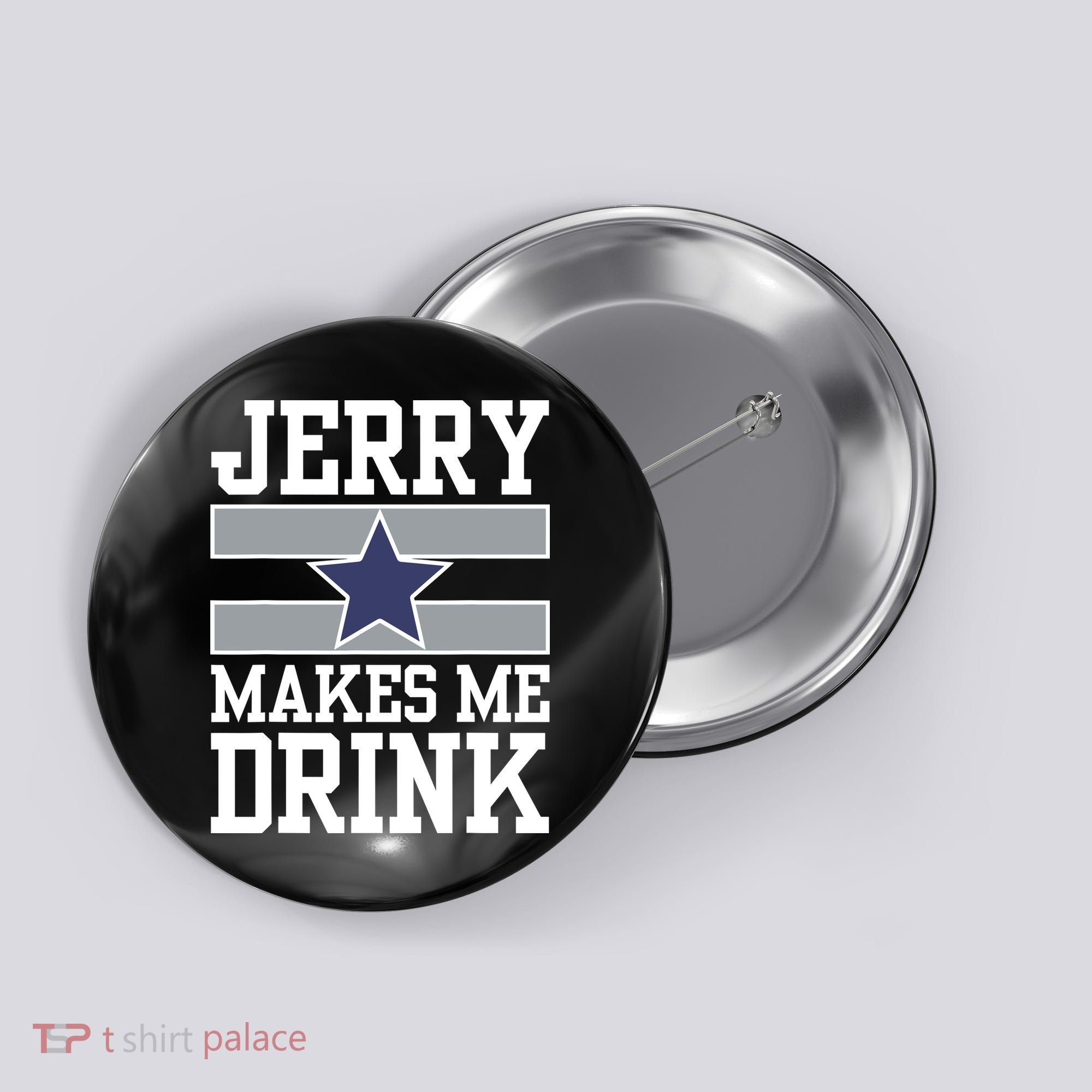 Jerry Makes Me Drink Button