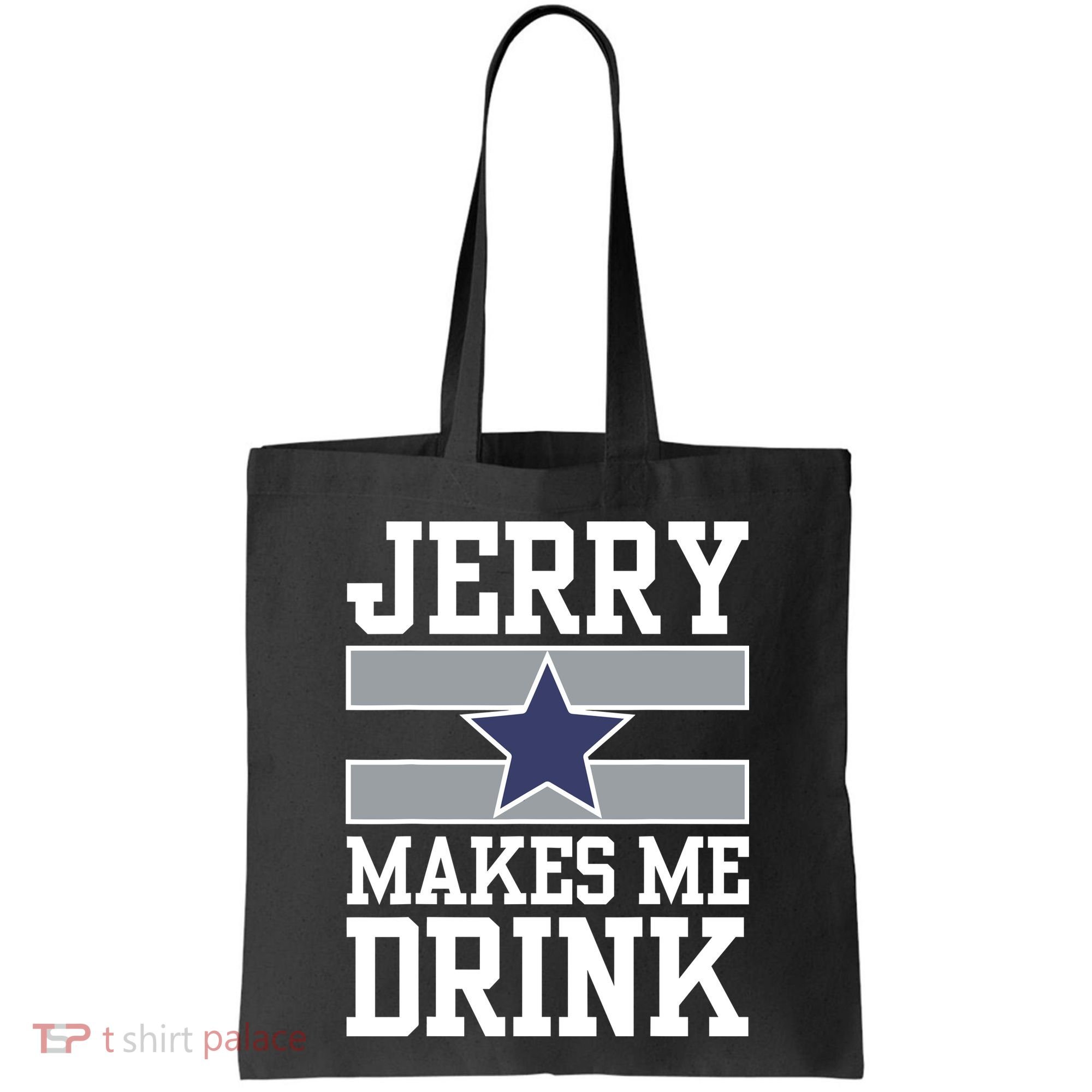 Jerry Makes Me Drink Tote Bag