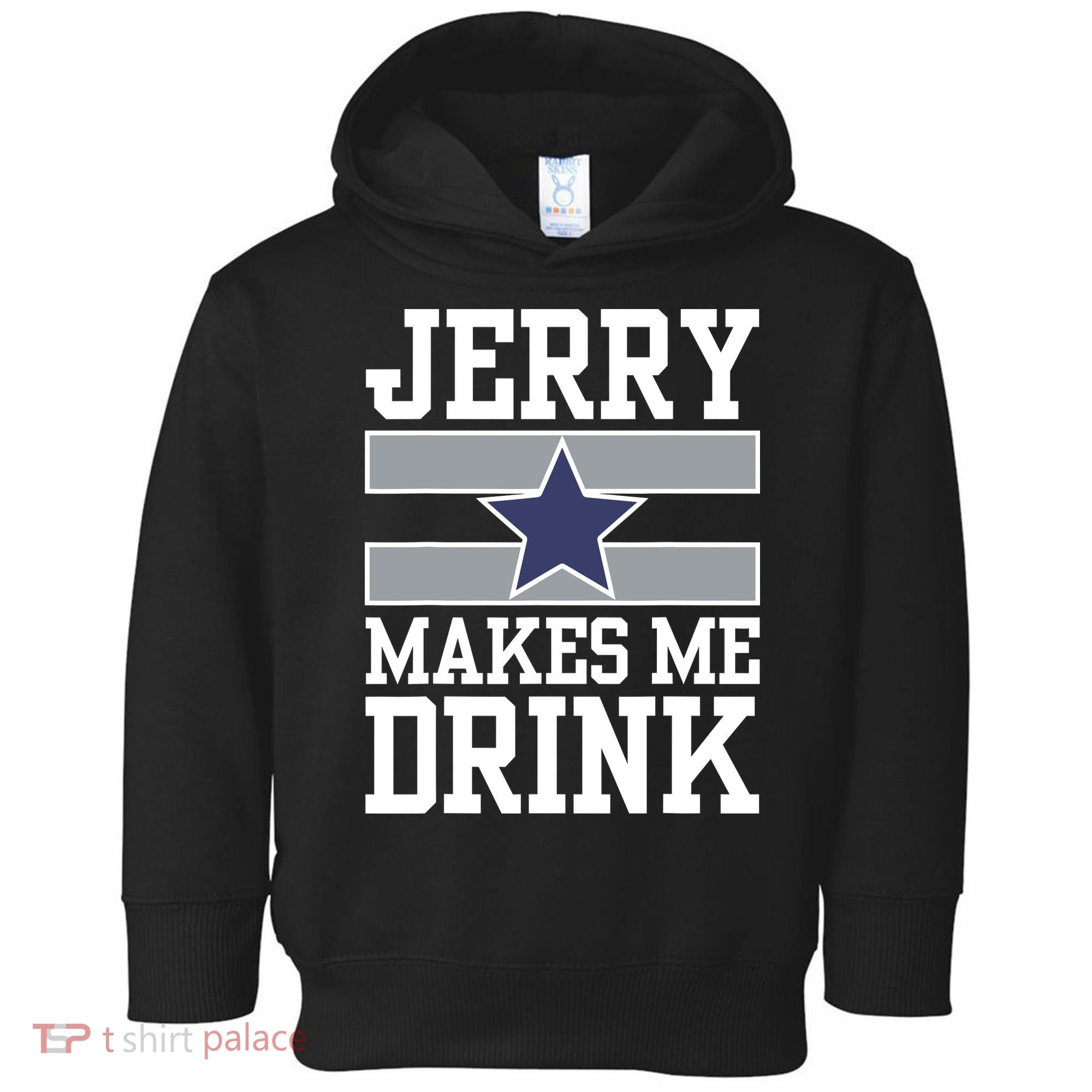 Jerry Makes Me Drink Toddler Hoodie