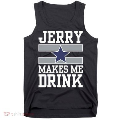 Jerry Makes Me Drink Tank Top