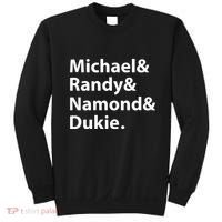 Julito Mccullum Michael Randy Namond Dukie Sweatshirt thumb 0