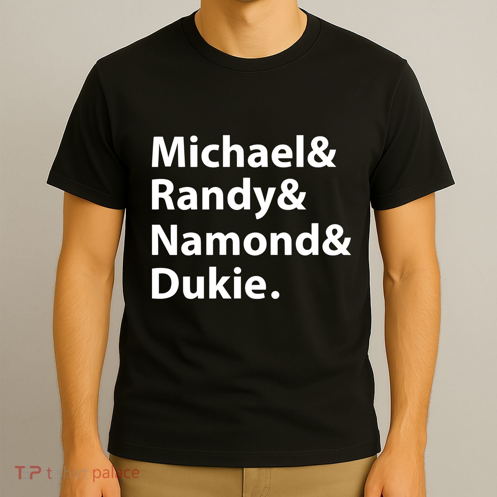 Julito Mccullum Michael Randy Namond Dukie T-Shirt