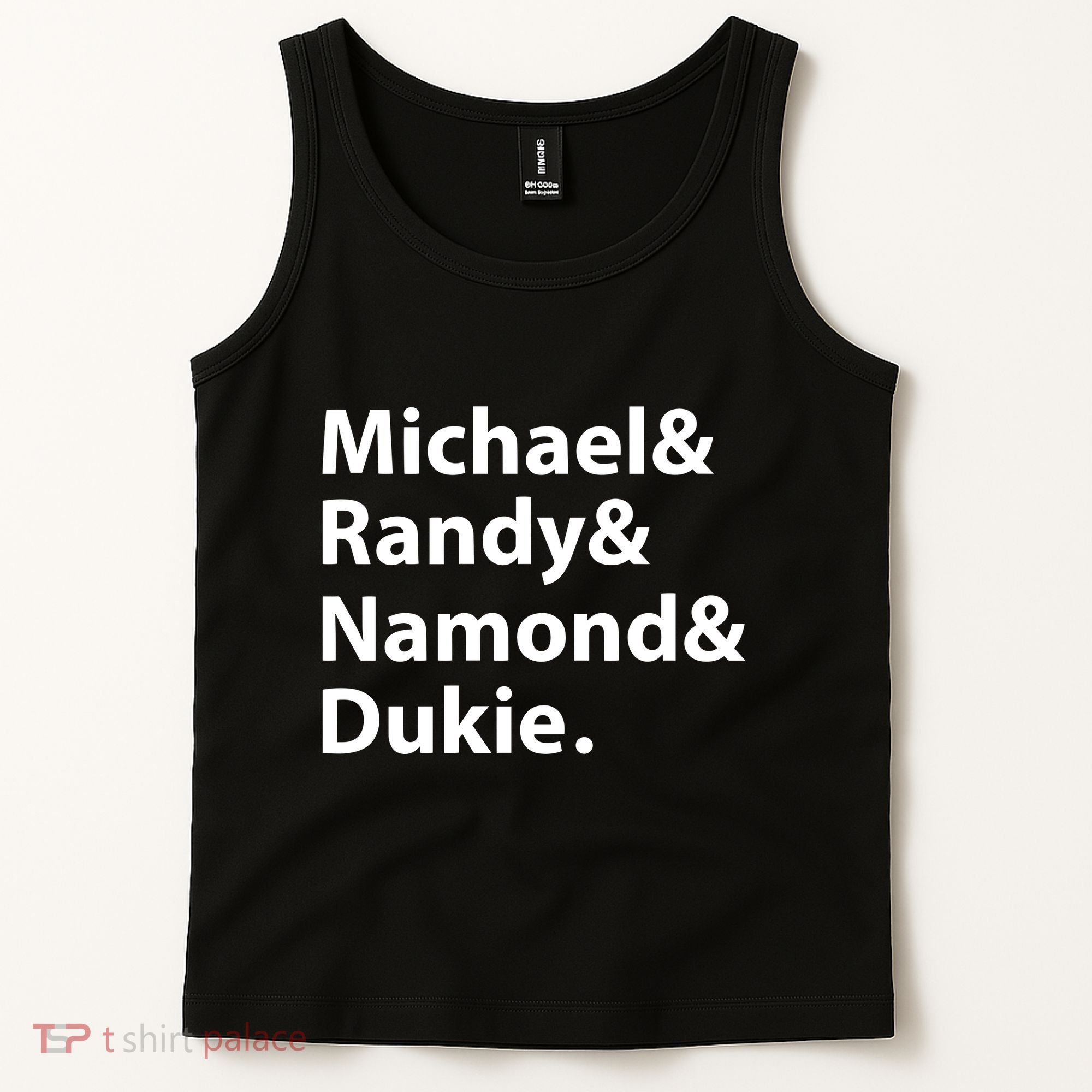 Julito Mccullum Michael Randy Namond Dukie Tank Top