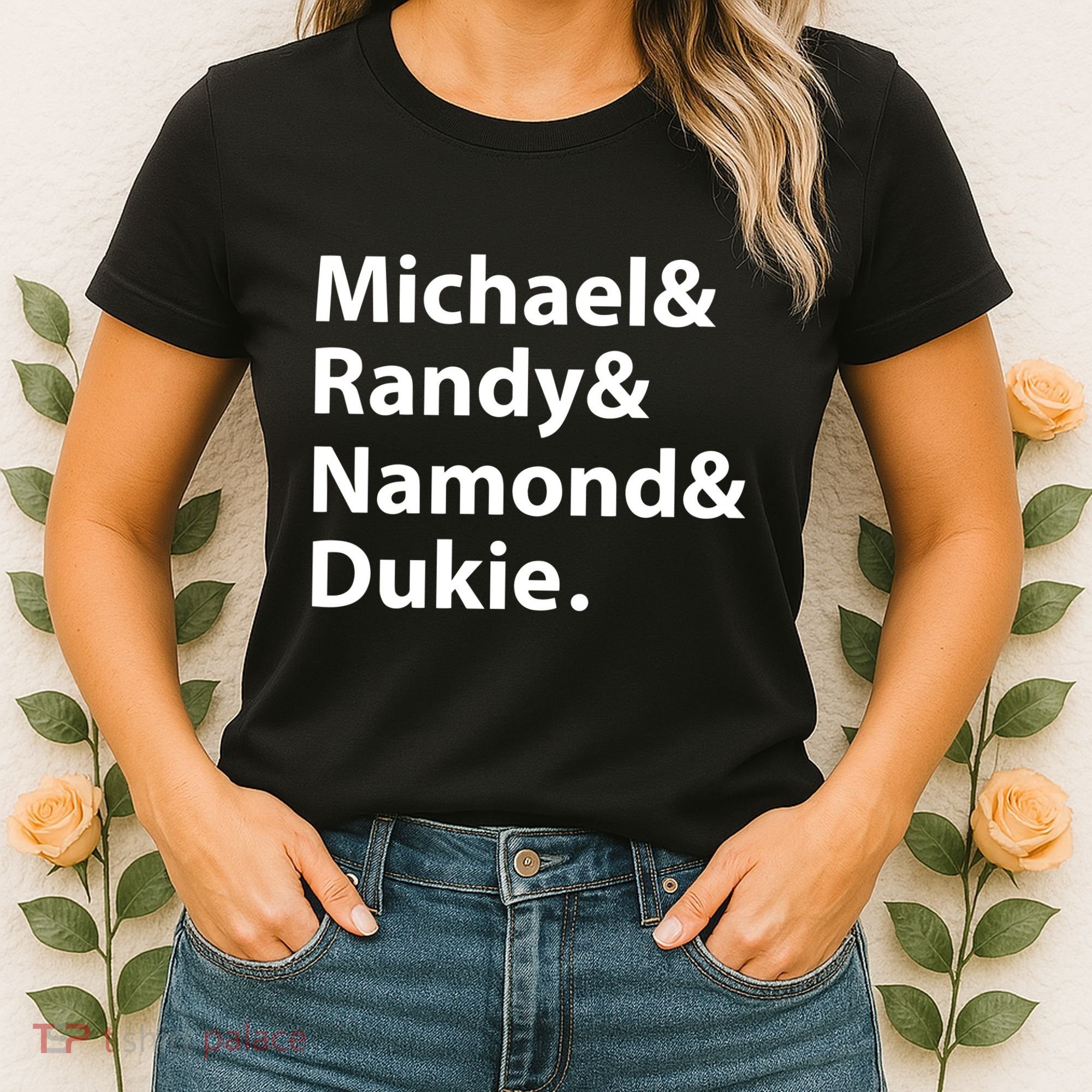 Julito Mccullum Michael Randy Namond Dukie Women's T-Shirt