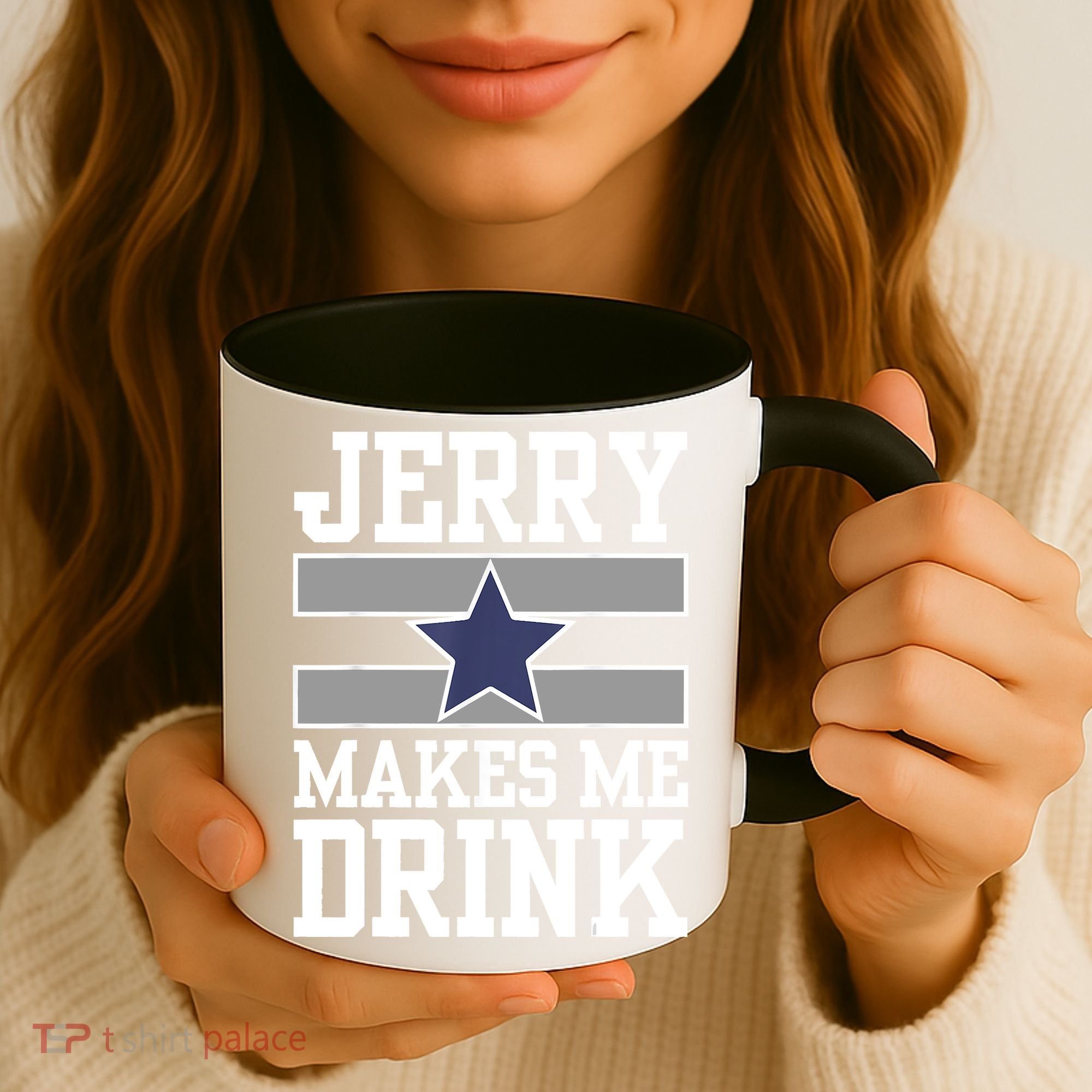 Jerry Makes Me Drink Coffee Mug