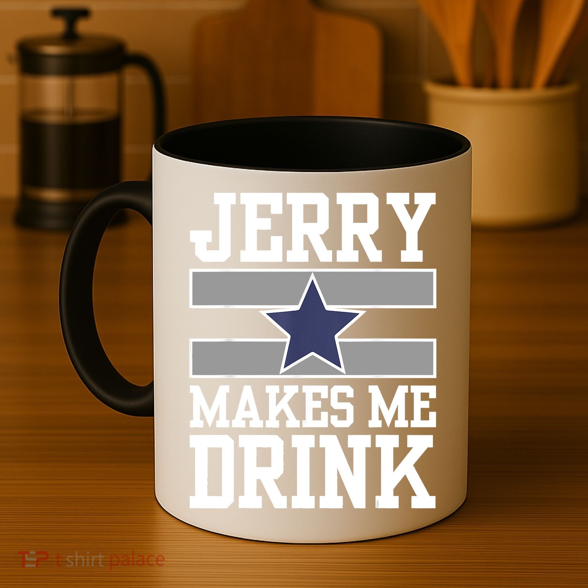 Jerry Makes Me Drink Coffee Mug