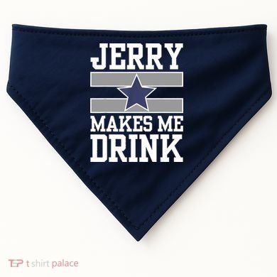Jerry Makes Me Drink USA-Made Doggie Bandana